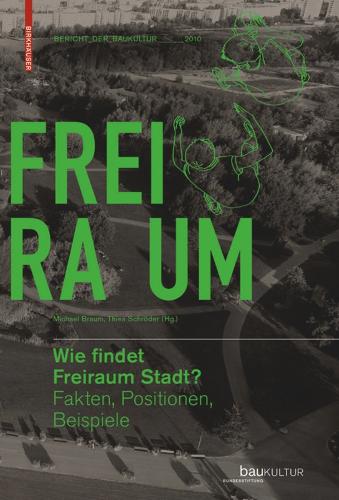 Wie Findet Freiraum Stadt?