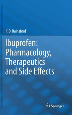 Ibuprofen: Pharmacology, Therapeutics and Side Effects
