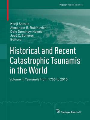 Historical and Recent Catastrophic Tsunamis in the World