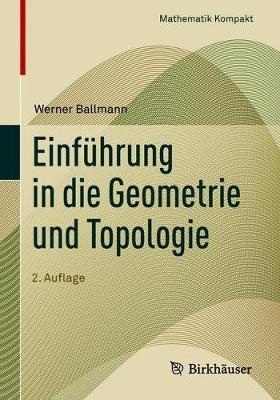 Einfuhrung in die Geometrie und Topologie