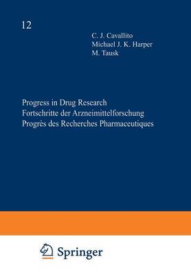 Progress in Drug Research / Fortschritte der Arzneimittelforschung / Progrès des recherches pharmaceutiques