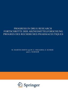 Progress in Drug Research / Fortschritte der Arzneimittelforschung / Progrès des recherches pharmaceutiques
