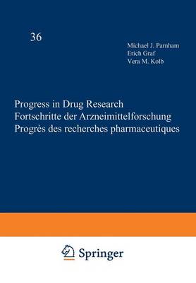 Progress in Drug Research / Fortschritte der Arzneimittelforschung / Progrès des recherches pharmaceutiques