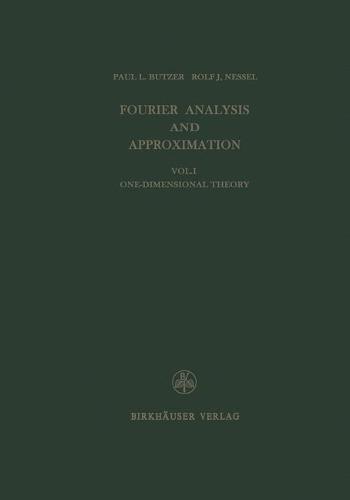 Fourier Analysis and Approximation