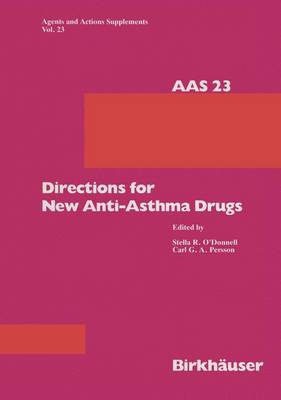 Directions for New Anti-Asthma Drugs
