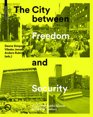 The City Between Freedom and Security