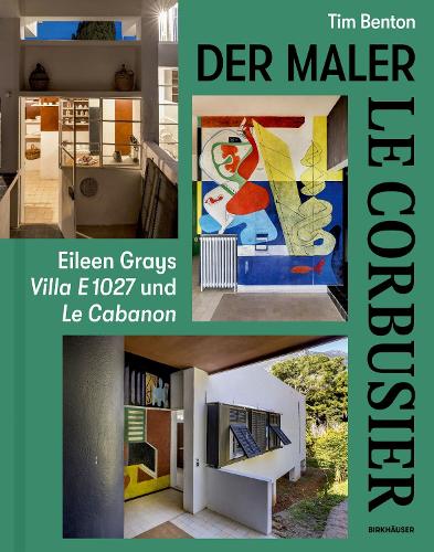 Le Corbusier – Der Maler
