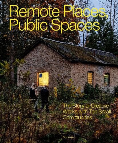 Remote Places, Public Spaces