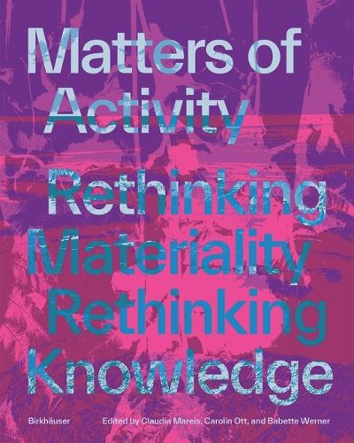 Matters of Activity