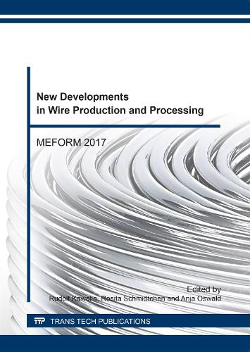 New Developments in Wire Production and Processing