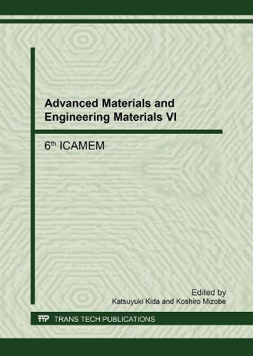 Advanced Materials and Engineering Materials VI