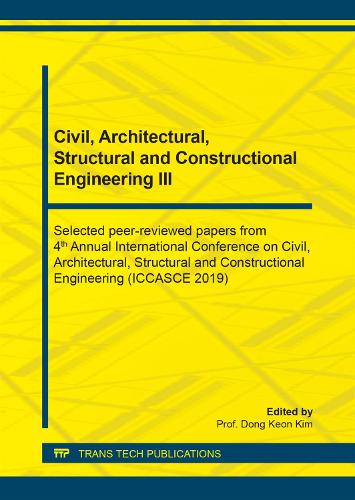 Civil, Architectural, Structural and Constructional Engineering III