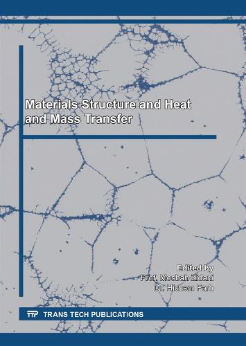 Materials Structure and Heat and Mass Transfer