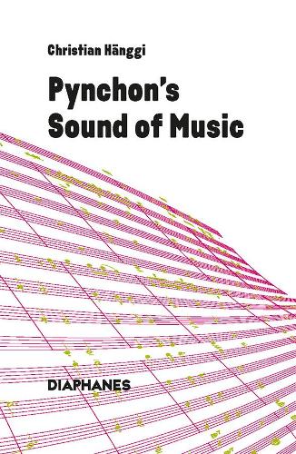 Pynchon′s Sound of Music