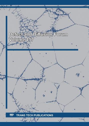 Defect and Diffusion Forum Vol. 417