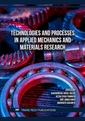 Technologies and Processes in Applied Mechanics and Materials Research