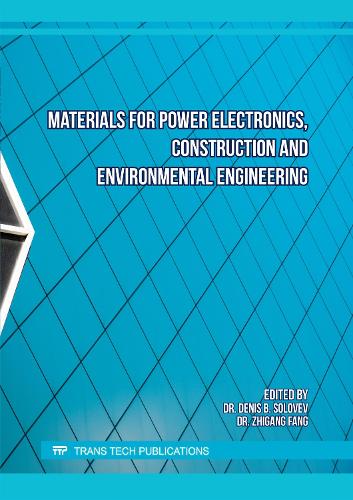 Materials for Power Electronics, Construction and Environmental Engineering