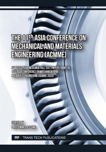 The 11th Asia Conference on Mechanical and Materials Engineering (ACMME)