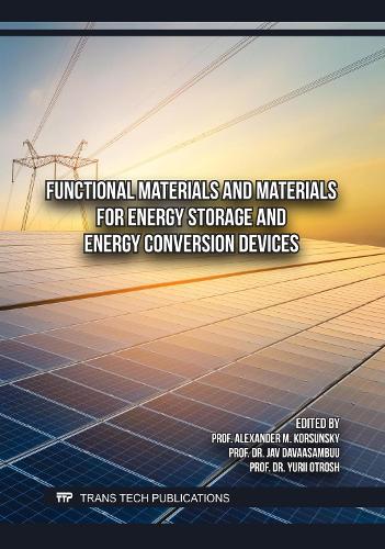 Functional Materials and Materials for Energy Storage and Energy Conversion Devices