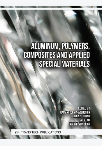 Aluminum, Polymers, Composites and Applied Special Materials