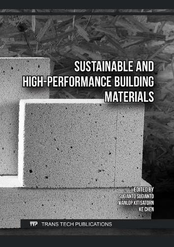 Sustainable and High-Performance Building Materials