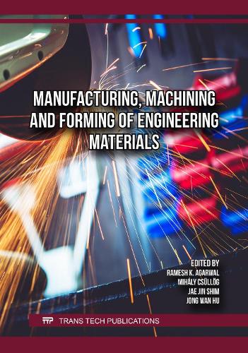 Manufacturing, Machining and Forming of Engineering Materials