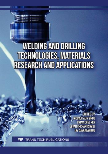 Welding and Drilling Technologies, Materials Research and Applications