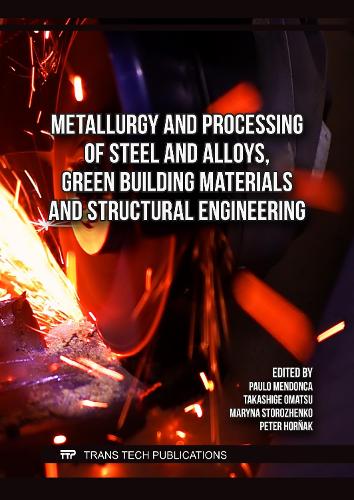 Metallurgy and Processing of Steel and Alloys, Green Building Materials and Structural Engineering