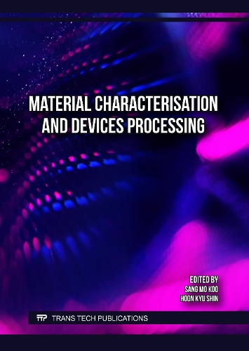 Material Characterisation and Devices Processing