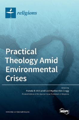 Practical Theology Amid Environmental Crises