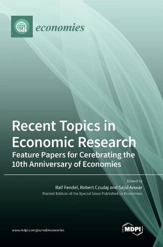 Recent Topics in Economic Research