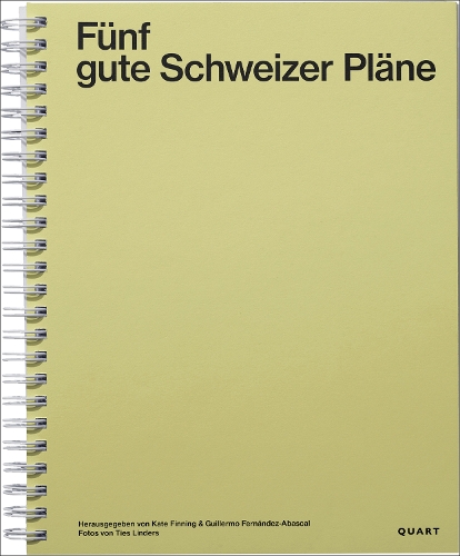 Fünf gute Schweizer Pläne