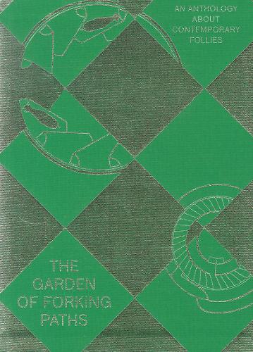 The Garden of Forking Paths