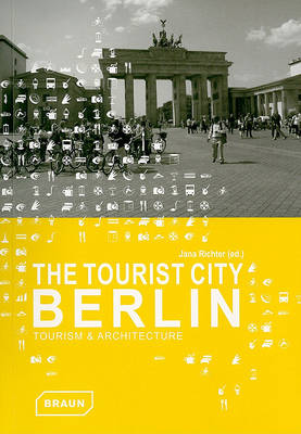 Tourist City Berlin - Tourism and Architecture