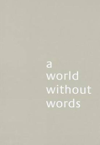 A World Without Words