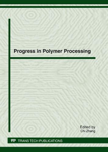 Progress in Polymer Processing