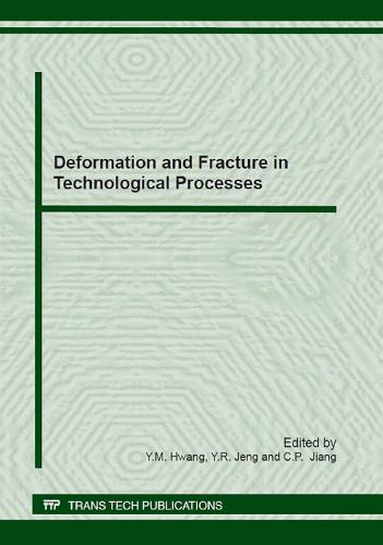 Deformation and Fracture in Technological Processes