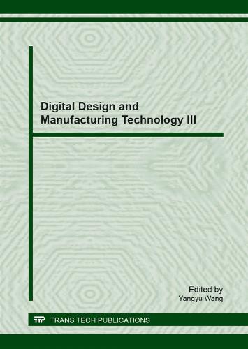 Digital Design and Manufacturing Technology III