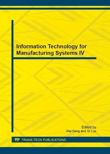 Information Technology for Manufacturing Systems IV