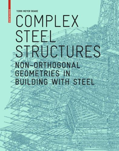 Complex Steel Structures