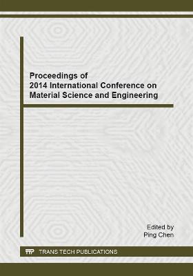 Proceedings of 2014 International Conference on Material Science and Engineering