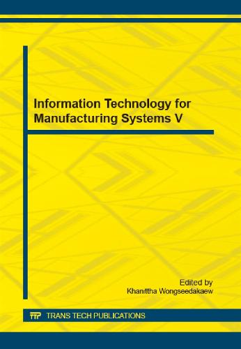 Information Technology for Manufacturing Systems V