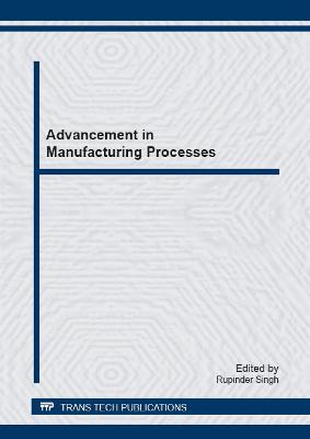 Advancement in Manufacturing Processes