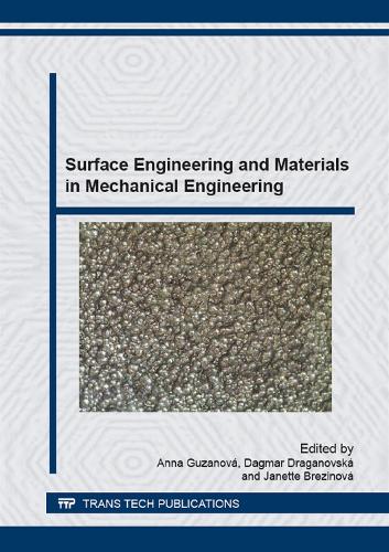 Surface Engineering and Materials in Mechanical Engineering
