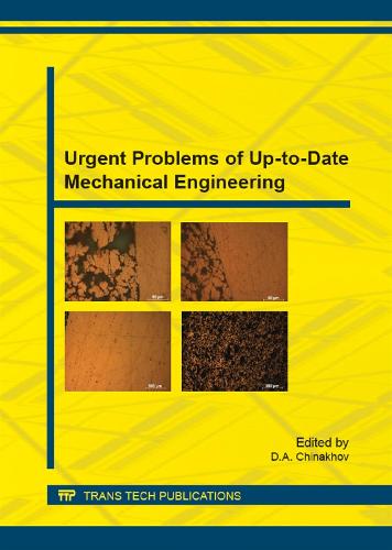 Urgent Problems of Up-to-Date Mechanical Engineering