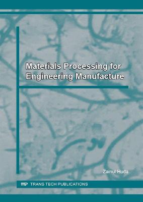 Materials Processing for Engineering Manufacture