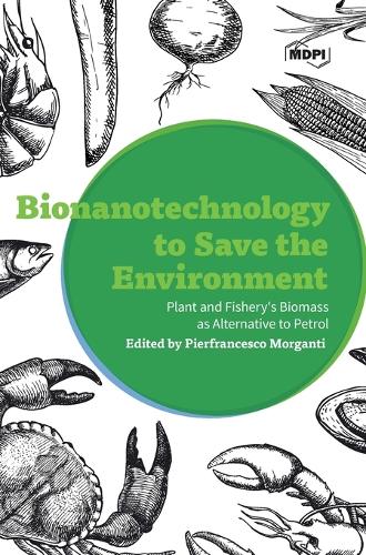 Bionanotechnology to Save the Environment