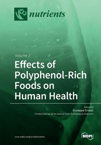 Effects of Polyphenol-Rich Foods on Human Health