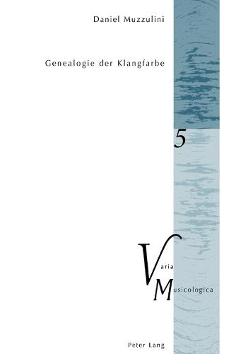 Genealogie der Klangfarbe