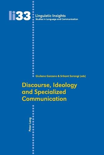 Discourse, Ideology and Specialized Communication